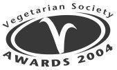 Nominations for the Vegetarian Society Awards 2004 open