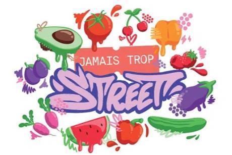 Jamais Trop Street