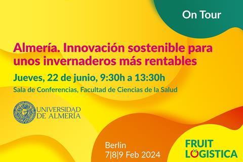 FRUIT LOGISTICA llega a Almería y Murcia con dos jornadas sobre innovación sostenible