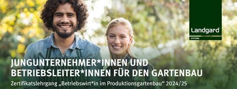 Landgard Stiftung_Betriebswirt_im_Produktionsgartenbau_2024_2025 - Landgard